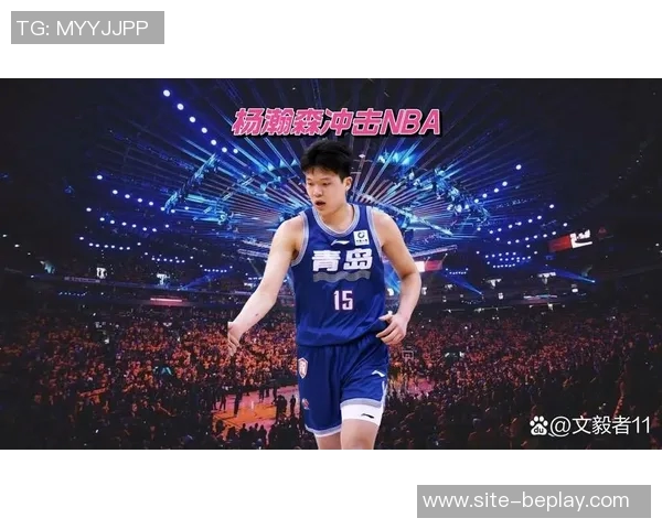 青岛到波特兰的篮球梦想之旅杨瀚森2025年度精彩回顾